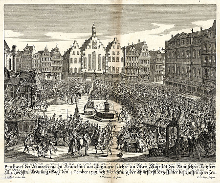 Ansicht des Römerbergs bei der Verrichtung der Erzämter zur Kaiserkrönung Franz I., 1745