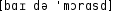 Grafik mit phonetischer Transkription des Belegs