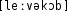 Grafik mit phonetischer Transkription des Belegs