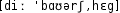 Grafik mit phonetischer Transkription des Belegs