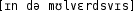 Grafik mit phonetischer Transkription des Belegs