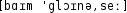 Grafik mit phonetischer Transkription des Belegs