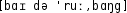 Grafik mit phonetischer Transkription des Belegs
