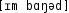 Grafik mit phonetischer Transkription des Belegs