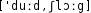 Grafik mit phonetischer Transkription des Belegs