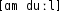 Grafik mit phonetischer Transkription des Belegs