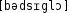 Grafik mit phonetischer Transkription des Belegs