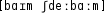 Grafik mit phonetischer Transkription des Belegs