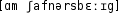 Grafik mit phonetischer Transkription des Belegs