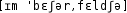 Grafik mit phonetischer Transkription des Belegs