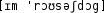 Grafik mit phonetischer Transkription des Belegs
