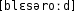 Grafik mit phonetischer Transkription des Belegs