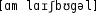 Grafik mit phonetischer Transkription des Belegs
