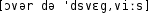 Grafik mit phonetischer Transkription des Belegs