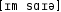 Grafik mit phonetischer Transkription des Belegs
