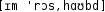 Grafik mit phonetischer Transkription des Belegs