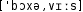 Grafik mit phonetischer Transkription des Belegs