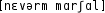 Grafik mit phonetischer Transkription des Belegs
