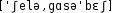 Grafik mit phonetischer Transkription des Belegs