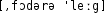 Grafik mit phonetischer Transkription des Belegs