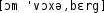 Grafik mit phonetischer Transkription des Belegs