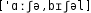 Grafik mit phonetischer Transkription des Belegs