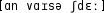 Grafik mit phonetischer Transkription des Belegs