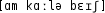 Grafik mit phonetischer Transkription des Belegs