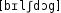 Grafik mit phonetischer Transkription des Belegs