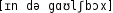 Grafik mit phonetischer Transkription des Belegs