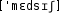 Grafik mit phonetischer Transkription des Belegs