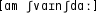 Grafik mit phonetischer Transkription des Belegs