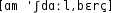 Grafik mit phonetischer Transkription des Belegs