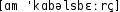 Grafik mit phonetischer Transkription des Belegs