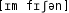Grafik mit phonetischer Transkription des Belegs