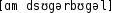 Grafik mit phonetischer Transkription des Belegs