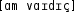 Grafik mit phonetischer Transkription des Belegs