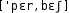 Grafik mit phonetischer Transkription des Belegs
