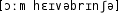 Grafik mit phonetischer Transkription des Belegs