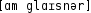 Grafik mit phonetischer Transkription des Belegs