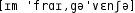 Grafik mit phonetischer Transkription des Belegs