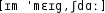 Grafik mit phonetischer Transkription des Belegs