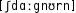 Grafik mit phonetischer Transkription des Belegs