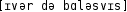 Grafik mit phonetischer Transkription des Belegs