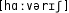 Grafik mit phonetischer Transkription des Belegs