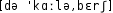 Grafik mit phonetischer Transkription des Belegs