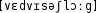 Grafik mit phonetischer Transkription des Belegs