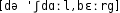 Grafik mit phonetischer Transkription des Belegs