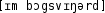 Grafik mit phonetischer Transkription des Belegs