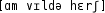 Grafik mit phonetischer Transkription des Belegs
